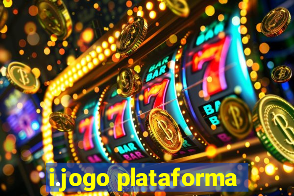 i.jogo plataforma